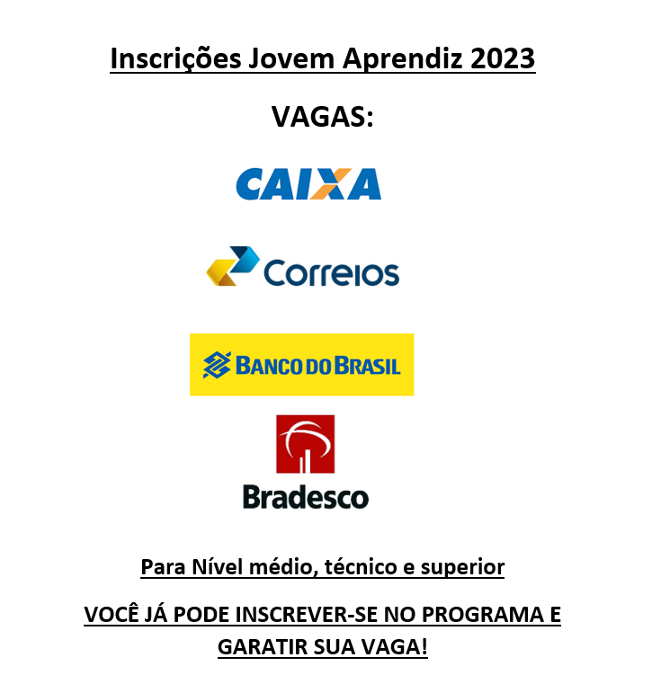 Inscrições Jovem Aprendiz 2023: Vagas Caixa, Correios, Bradesco e Banco do Brasil!